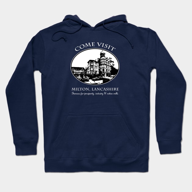 Come Visit Milton - Famous for the classic novel "North & South" by Elizabeth Gaskell - literature & romance novel humor Hoodie by jdunster